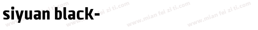 siyuan black字体转换